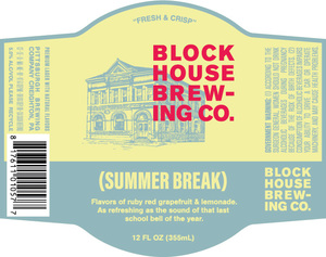 Block House Brewing Summer Break May 2022
