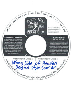 Rock God Brewing Co. Wrong Side Of Heaven Belgian Style Sour Ale