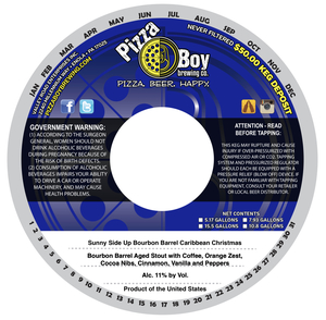 Pizza Boy Brewing Co. Sunny Side Up Bourbon Barrel Caribbean Christmas May 2022