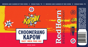 Red Horn Brewing Company Choomerang Kapow Hazy India Pale Ale