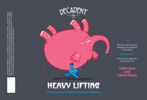 Decadent Ales Heavy Lifting