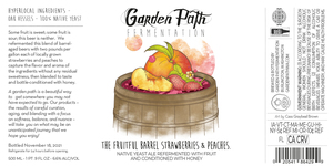 The Fruitful Barrel Strawberries & Peaches. May 2022
