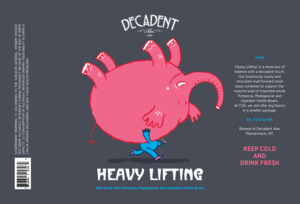 Decadent Ales Heavy Lifting