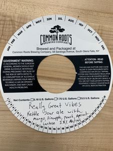 Common Roots Brewing Company Really Great Vibes May 2022