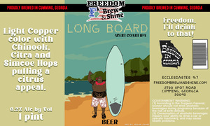 Freedom Brew & Shine Long Board - West Coast IPA