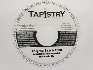 Tapistry Brewing Company Enigma Batch 1000 May 2022