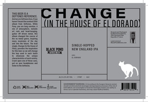 Change (in The House Of El Dorado) May 2022