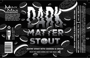 Mean Max Brew Works Dark Matter - Cookies & Cream