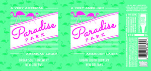 Urban South Paradise Park American Lager August 2022