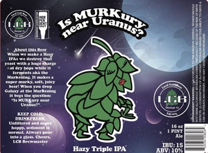 Is Murkury Near Uranus? Hazy Triple IPA August 2022