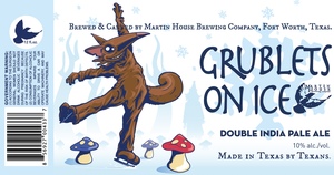 Martin House Brewing Company Grublets On Ice September 2022