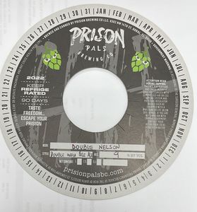 Prison Pals Brewing Co Double Nelson September 2022