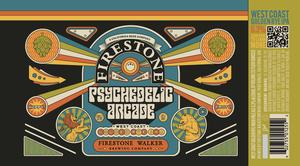 Firestone Walker Brewing Company Psychedelic Arcade September 2022