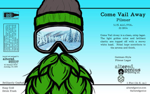 Altered Genius Brewing Co. Come Vail Away Pilsner January 2023