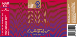 Southern Grist Brewing Co 2023 Barista Berry Hill