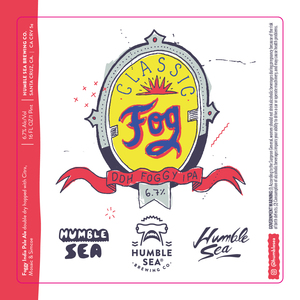 Humble Sea Brewing Co. Classic Fog January 2023