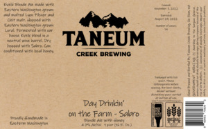 Taneum Creek Brewing Day Drinkin' On The Farm - Sabro
