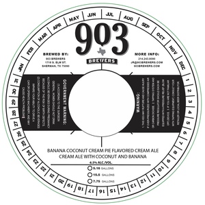 903 Brewers Banana Coconut Cream Pie Flavored Cream Ale January 2023