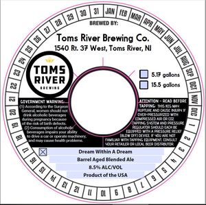 Toms River Brewing Co. Dream Within A Dream January 2023