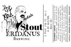 Eridanus Brewing The Kind Mustache Stout