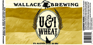 Wallace Brewing U&i Wheat January 2023