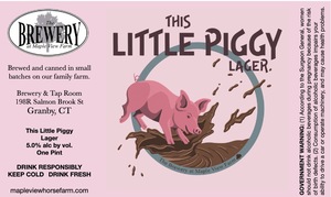 The Brewery At Maple View Farm This Little Piggy February 2023