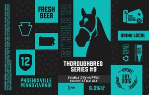 Stable 12 Brewing Company Thoroughbred Series #9 February 2023