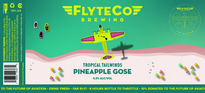 Flyteco Brewing Tropical Tailwinds Pineapple Gose