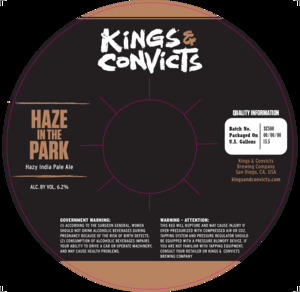 Kings & Convicts Haze In The Park January 2023