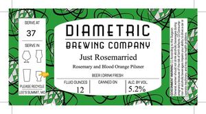 Diametric Brewing Co Just Rosemarried