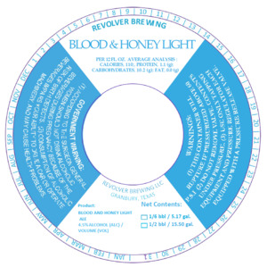 Revolver Brewing Blood And Honey Light March 2023