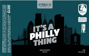 Stable 12 Brewing Company It's A Philly Thing February 2023