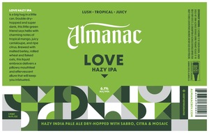 Almanac Beer Co. Love Hazy IPA