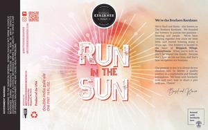 Brothers Kershner Brewing Co. Run In The Sun