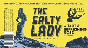 Martin House Brewing Company Salty Lady February 2023