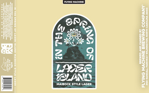 Flying Machine Brewing Company In The Spring Of Lager Island Maibock Style Lager February 2023