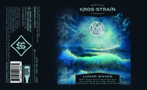 Kros Strain Brewing Lunar Waves February 2023