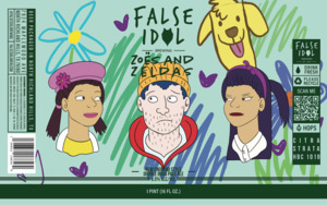 False Idol Brewing Zoes And Zeldas New England Style Double India Pale Ale February 2023