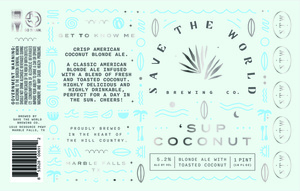 Save The World Brewing Co. 'sup Coconut February 2023