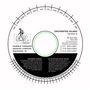 Humble Forager Brewing Company Enchanted Island Version 5 February 2023