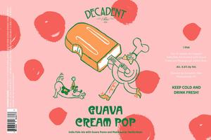 Decadent Ales Guava Cream Pop March 2023