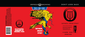 Orpheus Brewing Do Or Die Oatmeal Cream Stout February 2023