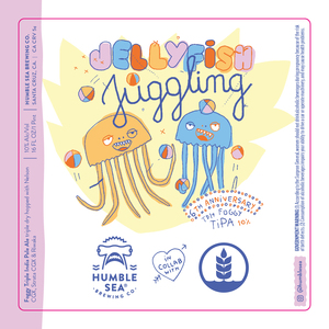 Humble Sea Brewing Co. Jellyfish Juggling February 2023