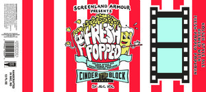 Cinder Block Brewery LLC Fresh Popped April 2023