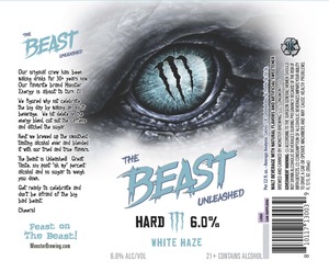 The Beast Unleashed White Haze