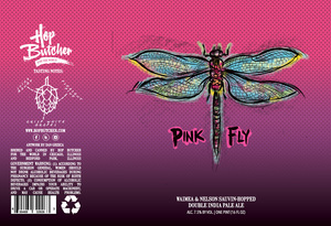 Hop Butcher For The World Pink Fly February 2023