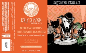 Jolly Pumpkin Artisan Ales Strawberry Rhubarb Bambic March 2023
