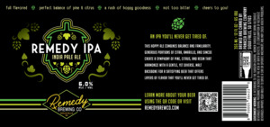 Remedy Brewing Co Remedy IPA India Pale Ale March 2023
