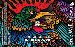 Free Will Brewing Field Guide: Barbe Rouge March 2023
