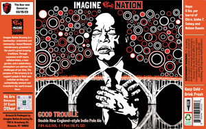 Imagine Nation Good Trouble - New England-style India Pale Ale March 2023